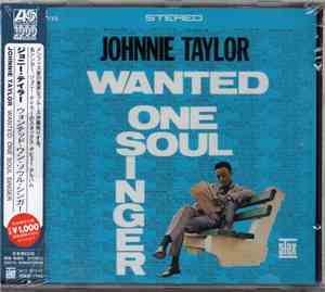 Johnnie Taylor - Wanted One Soul Singer
