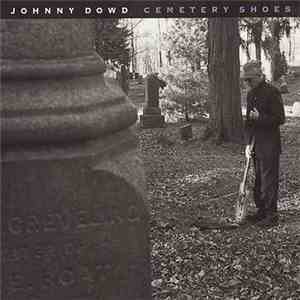 Johnny Dowd - Cemetery Shoes