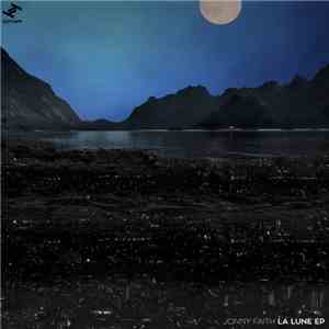 Jonny Faith - La Lune EP