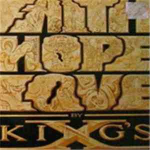 King's X - Faith Hope Love