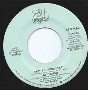 Last Tango  - Stone In Your Heart