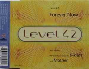 Level 42 - Forever Now