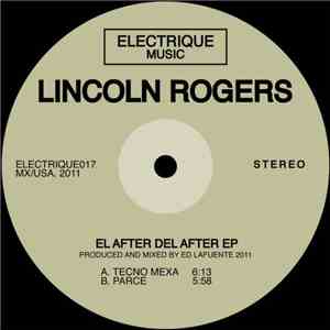 Lincoln Rogers  - El After Del After EP