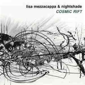 Lisa Mezzacappa & Nightshade - Cosmic Rift