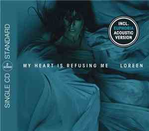 Loreen - My Heart Is Refusing Me
