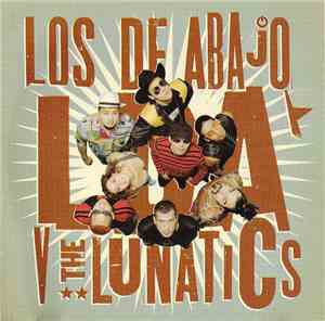 Los De Abajo - LDA V The Lunatics