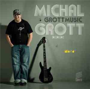 Michał Grott - Grottmusic