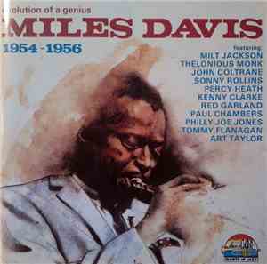 Miles Davis - Evolution Of A Genius - 1954-1956