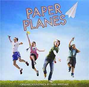 Nigel Westlake, Melbourne Symphony Orchestra - Paper Planes (Original Soundtrack)