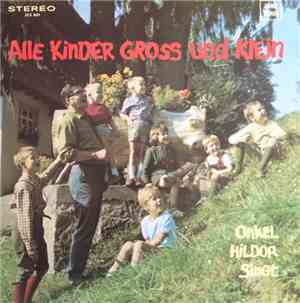 Onkel Hildor - Alle Kinder Gross Und Klein