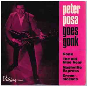 Peter Posa - Peter Posa Goes Gonk