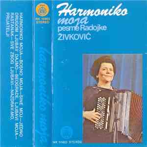 Radojka Živković - Harmoniko Moja - Pesme Radojke Živković