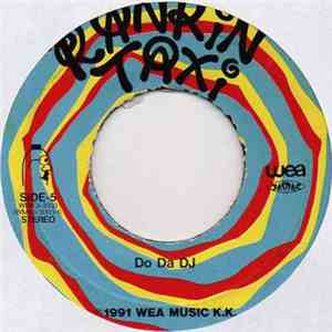 Rankin Taxi - Do Da DJ