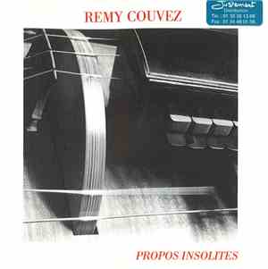 Rémy Couvez - Propos Insolites