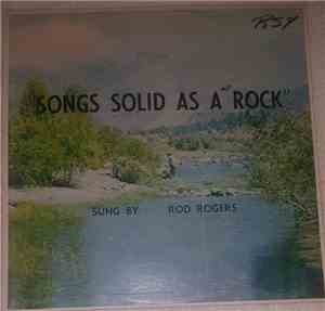 Rod Rogers - Songs Solid As A Rock