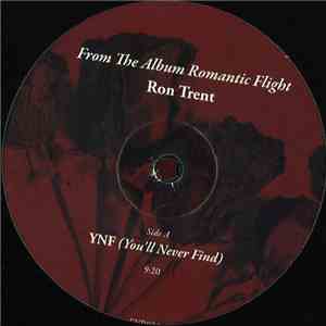 Ron Trent - YNF (You'll Never Find)