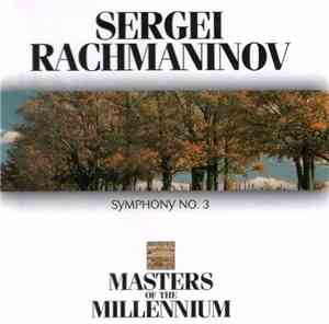 Sergei Rachmaninov - Symphony No. 3
