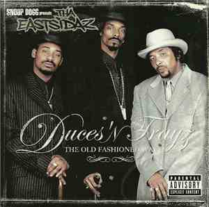 Snoop Dogg Presents Tha Eastsidaz - Duces 'N Trayz - The Old Fashioned Way