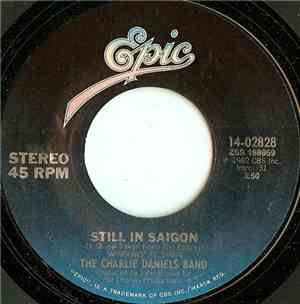 The Charlie Daniels Band - Still In Saigon / Blowing Along With The Wind