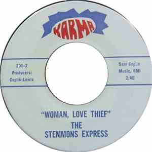 The Stemmons Express - Love Power / Woman, Love Thief