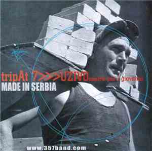 TripAt 7 - Made In Serbia