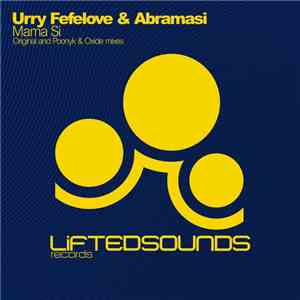 Urry Fefelove & Abramasi - Mama Si