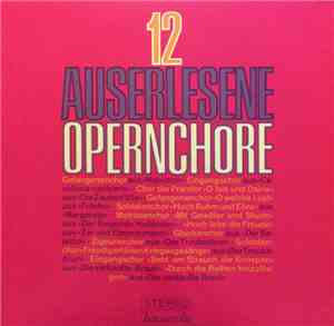 Various - 12 Auserlesene Opernchöre