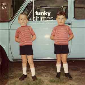 Various - Funky Chimes Part 2 - Belgian Grooves From The 70's