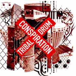 Various - Tribal Drum Conspiration