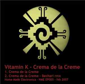 Vitamin K - Crema De La Creme