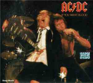 AC/DC - If You Want Blood You've Got It