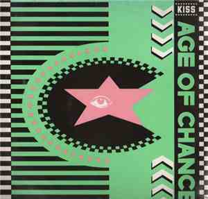Age Of Chance - Kiss