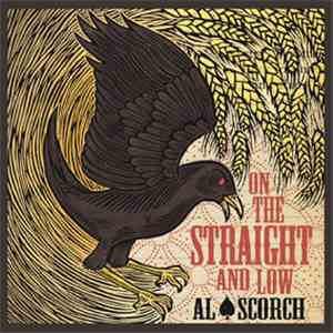 Al Scorch - On The Straight And Low