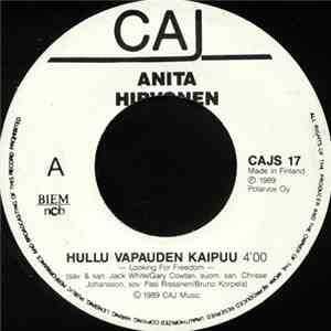 Anita Hirvonen - Hullu Vapauden Kaipuu