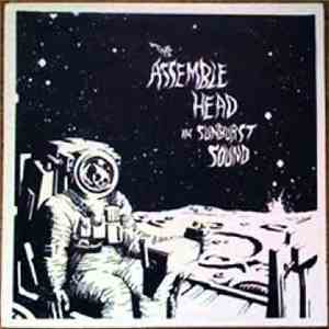 Assemble Head In Sunburst Sound - The Assemble Head In Sunburst Sound