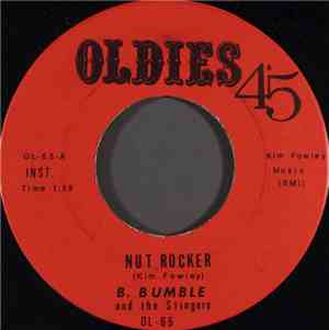 B. Bumble And The Stingers / Joe Weaver With The Don Juans - Nut Rocker / Baby, I Love You So