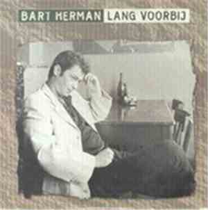Bart Herman - Lang Voorbij