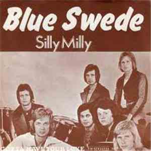 Blue Swede - Silly Milly