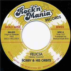 Bobby & His Orbits - Felicia
