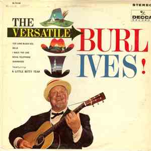 Burl Ives - The Versatile Burl Ives