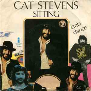 Cat Stevens - Sitting / Crab Dance