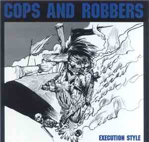 Cops And Robbers - Execution Style