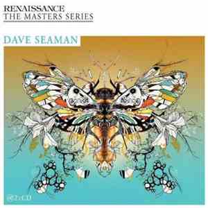 Dave Seaman - Renaissance - The Masters Series Part 14 - Mix Edition