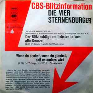 Die Vier Sternenburger - Der Der Blitz Schlägt Am Liebsten In 'nen Alte Knorze / Wenn Du Denkst, Wenn Du Glaubst, Daß Es Anders Wird