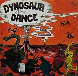 Dino & The Dynosaurs - Dynosaur Dance