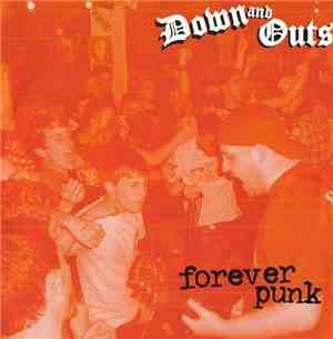 Down And Outs - Forever Punk