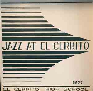El Cerrito High School Jazz Band - Jazz At El Cerrito