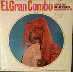 El Gran Combo - Esos Ojitos Negros