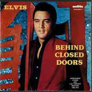 Elvis Presley - Behind Closed Doors