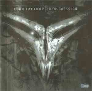 Fear Factory - Transgression
